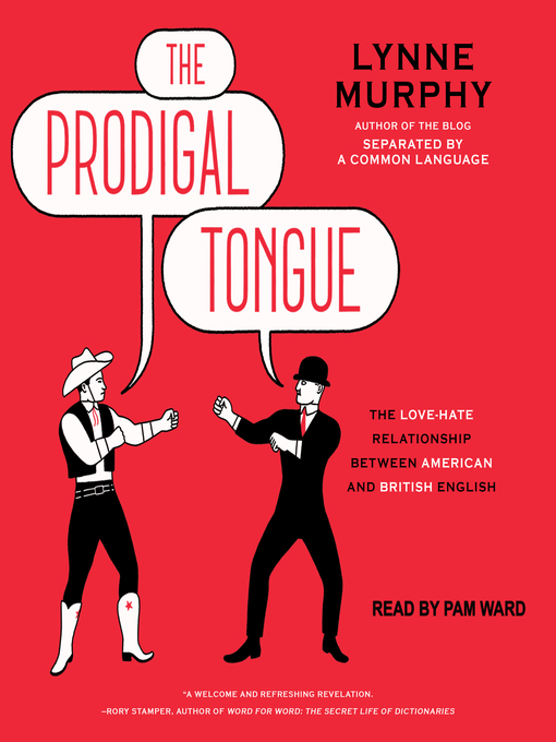 Title details for The Prodigal Tongue by Lynne Murphy - Available